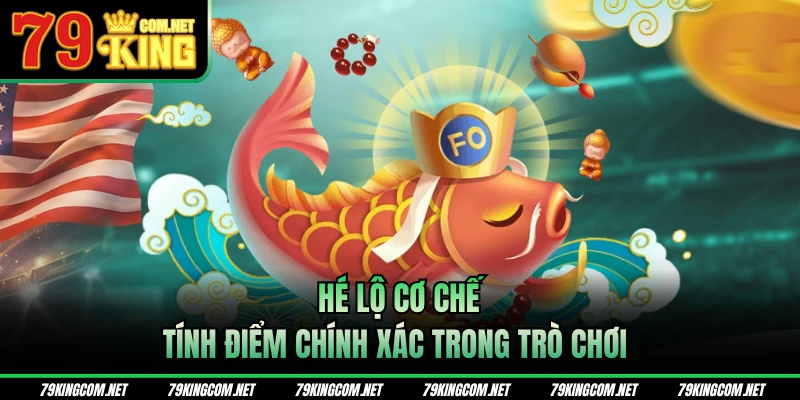 Hé lộ cơ chế tính điểm chính xác trong trò chơi 