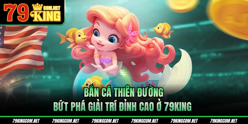 Bắn cá Thiên Đường