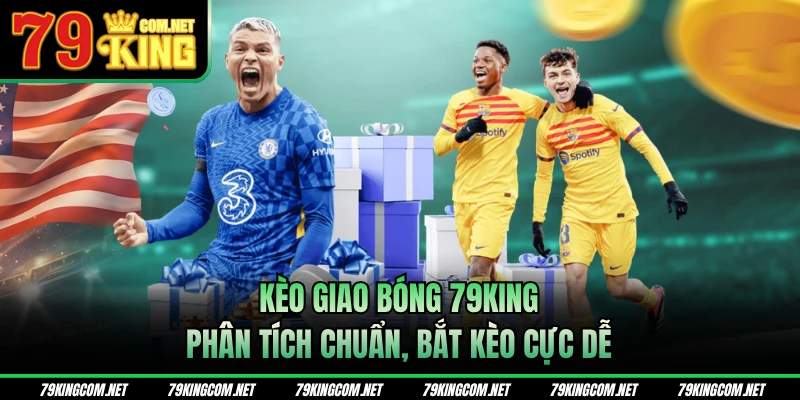 Kèo giao bóng