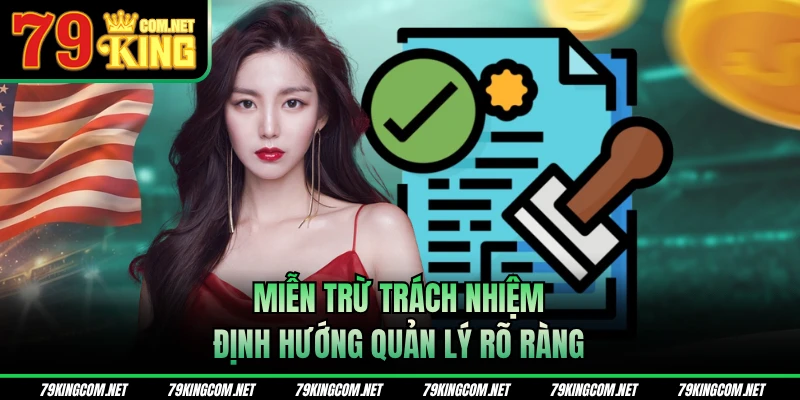 Miễn trừ trách nhiệm định hướng quản lý rõ ràng