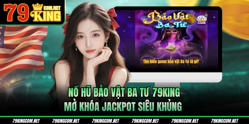 Nổ hũ bảo vật Ba Tư